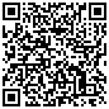 气质极佳高顔值大奶性感御姐诱惑紫薇,自摸黑沐洱,娇喘呻吟非常诱人的二维码