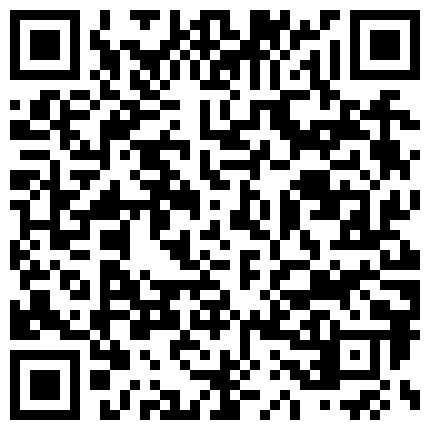 668800.xyz 宿舍兄弟手机里面发现的他女友给他自拍的玩逼视频,想不到平时挺文静的妹子,私下这么大胆的二维码