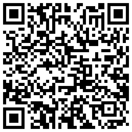 332299.xyz 东北特色淫荡对白最有气质的东北少妇绝对够骚斯文眼镜长发黑丝酒店激情爆草最后撸射进嘴里的二维码