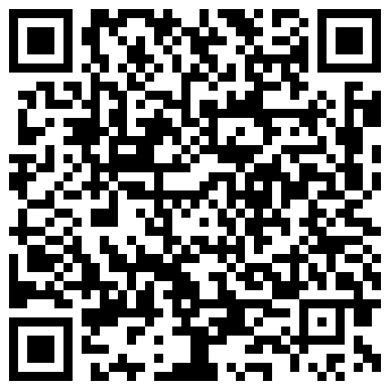 商务宾馆偸拍一对非常有情趣的年轻小情侣带了好多道具炮机捆绑鞭打闷骚眼镜妹被搞的欲仙欲死1080P原版的二维码