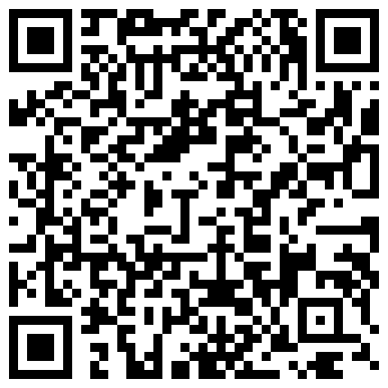 《表哥扶贫站街女》这几天扫黄找不到站街妹表哥进桑拿会所选妃套路女技师看AV摆好设备偷拍一条龙服务的二维码