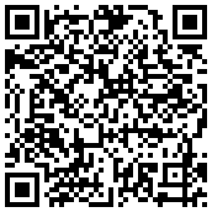 國產視訊 聊天正妹大秀視頻漏臉大合集第4部份 有声音都是非常漂亮的美女 片源520mov的二维码