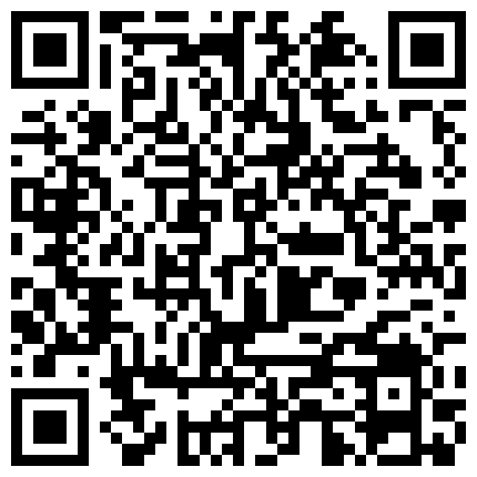 鲍鱼丰满粉嫩的气质长腿美少妇和情人玩自拍时被操的太猛好像干哭了,看这逼逼就知道肯定很紧,太嫩了.国语!的二维码