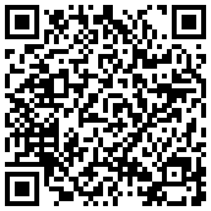最近成人社交网被疯传的清纯乖巧学生妹打炮视频泄漏真实展现年轻人啪啪的样子小B多汁粉嫩很极品的二维码