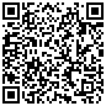 8400327@草榴社區@国产小伙嫖娼记之十五 阿英篇  这个据说新婚不久就流出了  国内自拍对白太精彩神马的爆笑不止哦 正宗國貨 相當給力的二维码