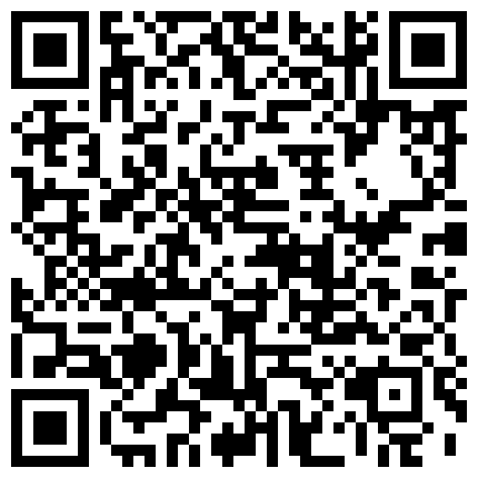 332299.xyz 众多清纯萝莉良家素人反差泄密真实性趴流出 青春的肉体臣服性欲的肉棒蹂躏下 高清720P原版的二维码