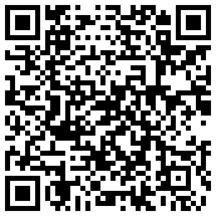 双马尾非常骚的少妇约炮摩托司机驾车到野外啪啪秀 舔JJ后入骚话特别多很是诱惑不要错过的二维码