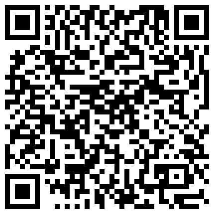 真正良家小少妇偷情 拍什么拍 这么好的逼不拍下来太可惜了 滚..的二维码