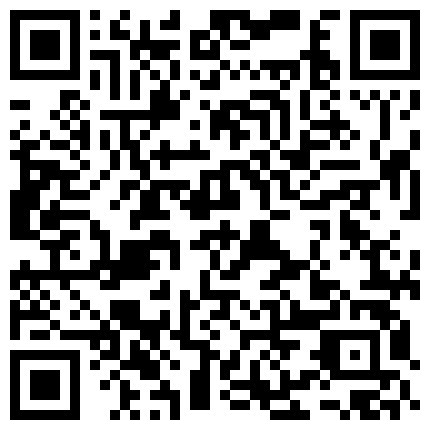 332299.xyz 样子闷骚的96年的大三眼镜妹给她加一百块钱卖力的舔屁眼高潮时张开嘴叫爸爸射嘴里1080P高清原版的二维码