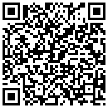 658265.xyz 还是学生妹的大眼女神，深邃的五官像新疆人，刚见面小哥就忍不住来点前戏，亲够了让女神穿上长筒丝袜狂干，女神差点崩溃的二维码