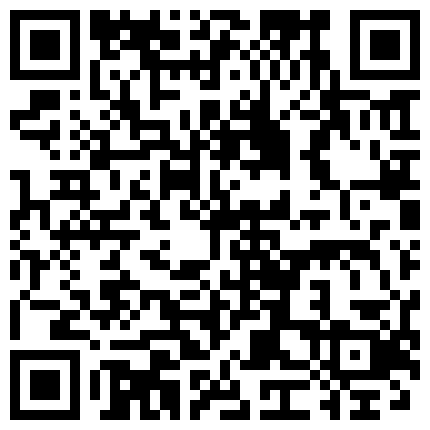 骚女孩不穿内裤逛超市，还撩起黑丝裙露出，买了一个家具，上了车迫不及待拿出来自慰，爽喷很多淫水 好诱惑啊！的二维码