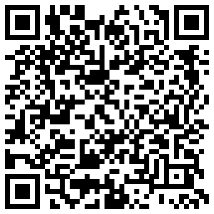 表演系朋友间的淫乱群P，骚货被操爽了，煞有介事的发表获奖感言“谢谢导演，谢谢副导演”的二维码