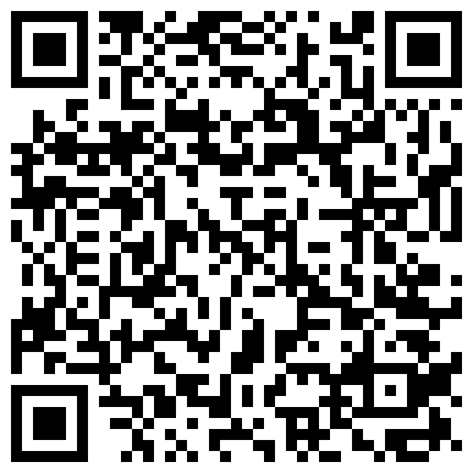 698283.xyz 两个大学生全部被干，三个妞全程露脸让一个蒙面大哥玩弄，床上床下各种抽插，淫语调教让大哥在沙发上开飞机的二维码