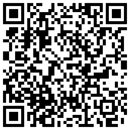 今天天气好晴朗，带学生妹钻进小树林里口交硬了靠着大树就开始插入鲍鱼无套内射的二维码