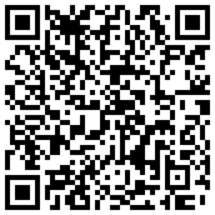 “太深了受不了了老公干死我了”对白淫荡家庭网络摄像头被黑TP蜗居小两口激情啪啪床上床下来回干骚妻叫的受不了的二维码
