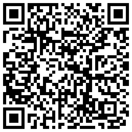 最新流出福建俩情侣在家做爱自拍的二维码