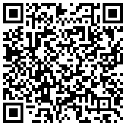 007711.xyz 鞭打小肥妞：不许照相呀，我看不见但是我感觉到，说好了呀，不好爸爸！ 男：别说话，叫骚一点，我射里面了的二维码