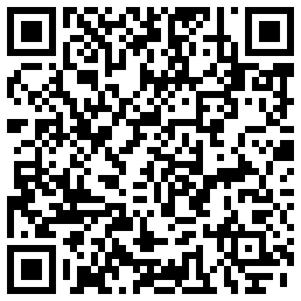 668800.xyz 暗恋嫂子好久趁着哥哥外出务工软磨硬泡终于说服寂寞嫂嫂同意打炮爱液太多了呻吟非常给力喘叫说我想要来吧的二维码