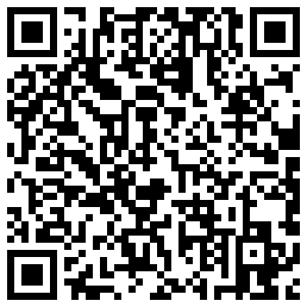 118-带你探秘国产AV拍摄现场-艾秋 谁让你夹的太紧 不是 是你的太大了 高潮之后继续操 犬王很猛.zip的二维码