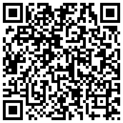 漂亮小妹尽情的施展口交技术,两下功夫就招架不住了的二维码