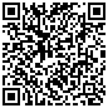 国产TS系列美艳动人的刘洋洋被大鸡巴小哥操的直流水娇喘动人两人一起高潮射出的二维码