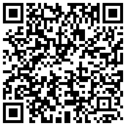 純美眉極品大奶超誘人美鮑魚 激情自拍 這逼真幹凈 对白超诱惑的原味小艾和主人玩SM滴蜡用辣椒插逼 极品肉丝高跟制服空姐撕破丝袜没扣几下就潮喷了高清无水印的二维码