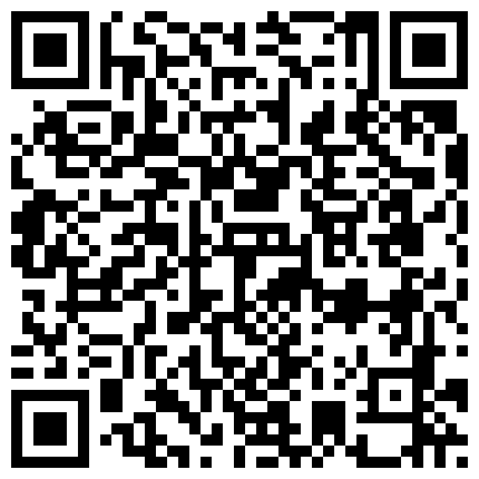 疯狂大三学生妹涵玥玩真实直播网吧勾引帅哥 带回家中激烈做爱 竟无套开操 肆意玩操青春肉体 高清完整版的二维码