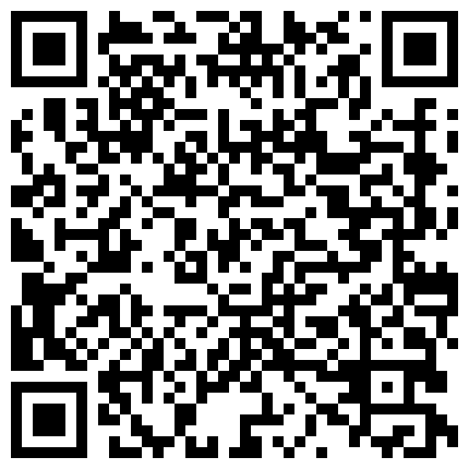 【小北寻欢】（第二场）超清晰镜头偷拍，苗条兼职小姐姐温柔健谈，后入激情啪啪淫声浪语不断真刺激的二维码