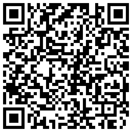 狼哥高价雇佣黑人留学生旺财宾馆嫖妓偷拍约炮长的像周冬雨的极品童颜巨乳嫩妹子的二维码