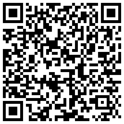 有点二逼的探花小黑城中村鸡窝嫖妓偷拍下午晚上各一场晚上选妃200块挑了个坦克一分钟秒射笑死人了的二维码