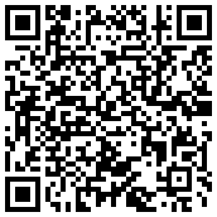 668800.xyz 剧情演绎两个少妇忽悠小哥去爬山驾车野外双飞，喜不喜欢钻洞丁字裤勒逼，地上铺上垫子开操，口交上位骑坐猛操的二维码