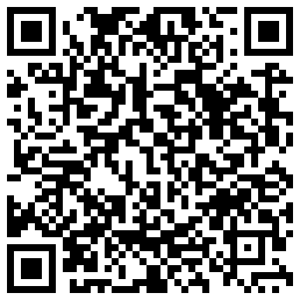 国産自拍情景短剧-临近毕业表演系学生妹刘婷试镜时被导演套路一步步潜规则的二维码