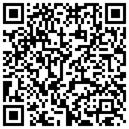 【五月超火爆精品巨制】91大神胖哥最新第二弹-重金双飞两个170cm模特小景甜和小甜妹,长相甜美惹人欢喜,1080P超高清无水印的二维码