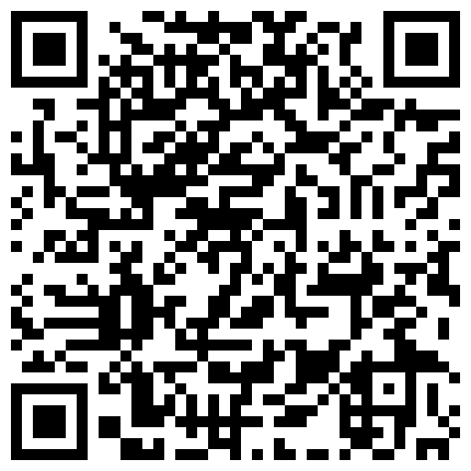 高颜值小空姐 紫贤 闺蜜感冒了 今天只有我一个人秀哦 为了金钱豁出去啦 手指跳蛋连番自慰 表情叫声好淫荡的二维码