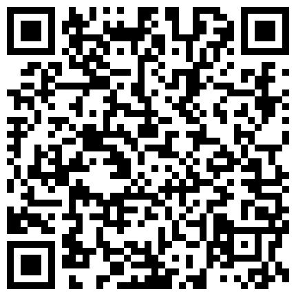 2021-5月份国内某妇科医院摄像头破解TP多日多位妹子来做人流插尿管阴道消毒刮宫等操作近2K画质完整原档的二维码
