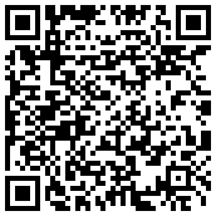 265282.xyz 酒店约炮个生意失败在微信发广告招嫖的气质小少妇没生过孩子身材好1080P高清原版的二维码