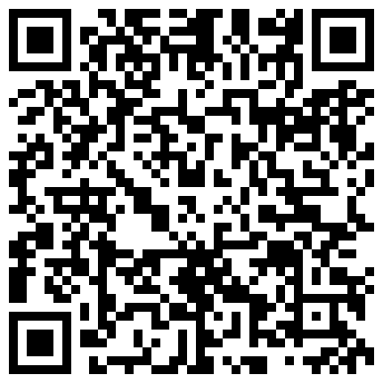 欣欣甜甜双姐妹的欢乐时光互玩嫩逼 一个阴毛浓郁一个稀疏鲜明对比 淫靡现场耳都是浪女淫叫的娇喘的二维码