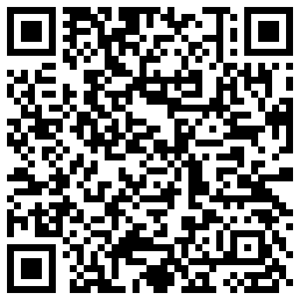 普通话对白逼毛黝黑浓密的貌美美容院老板娘吃宵夜被灌醉带回宿舍啪啪108P高清无水印的二维码