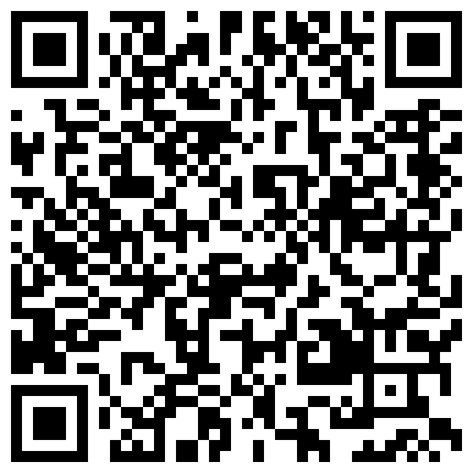 偷拍良家骚逼相当淫贱缺爱找刺激被道具加鸡巴进攻的二维码