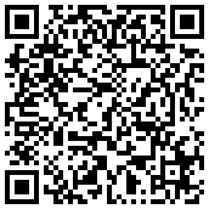 精心整理收集网络微拍热门视频41V整合1V第四期短小精悍好多极品女神做爱自慰包含了盗摄自拍自摸等值的二维码