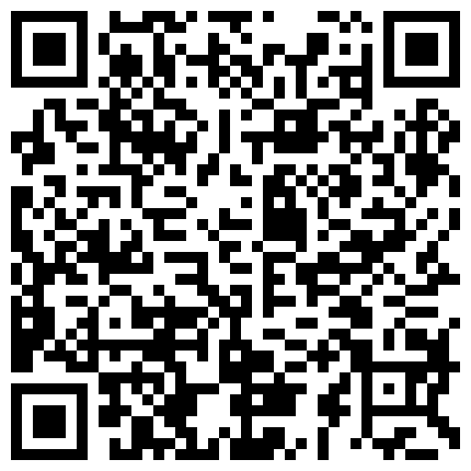 约的这个小姐姐身材气质一流，高挑性感大长腿互相舔吸口交啪啪的二维码