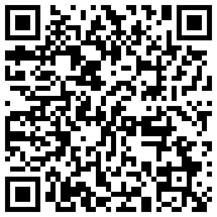 國產偷拍 街拍抄底高清晰系列1和2 高清晰无水印 好不容易收集的的二维码