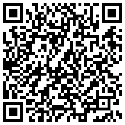 真 實 記 錄 情 趣 黑 絲 套 裝 粉 穴 小 情 人 激 情 瘋 狂 一 刻   邊 自 拍 邊 做 愛   三 穴 全 開   淫 蕩 浪 叫   特 別 刺 激的二维码