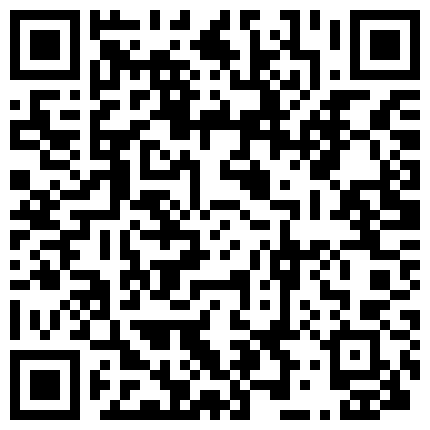 源码录制屌哥足浴会所花了3000块撩了个颜值不错的良家洗脚妹到宾馆开房的二维码