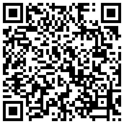 网红小萝莉第一视角手持手机自拍反面镜自慰假阳具插逼，让你身临其境的二维码