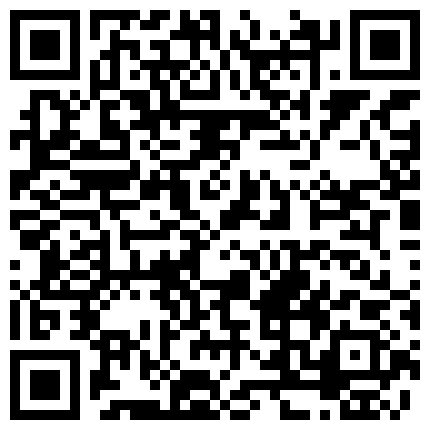 性幻想好久终于实现了浴室安装全景摄像头偸拍性感嫂子哼着小曲洗澡嫂嫂的阴毛好重哦的二维码