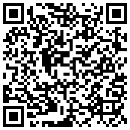 哇！嫩炸了~18岁学生下海~疯狂喷水~【静静】坐着一直喷！！~这么年轻，能玩的这么厉害，太精彩了的二维码