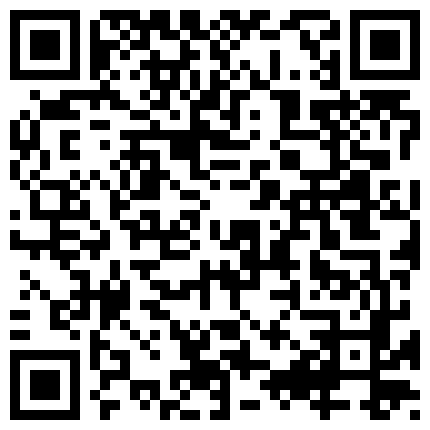 超级土豪米糕再约拿小崔木耳好黑用力舔逼激情猛草干完商场疯狂购物的二维码
