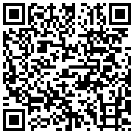 张先生口味独特剧情演绎重金勾搭搞保洁的少妇，现金诱惑下脱光给大哥深喉口交，在床上被各种爆草抽插内射的二维码