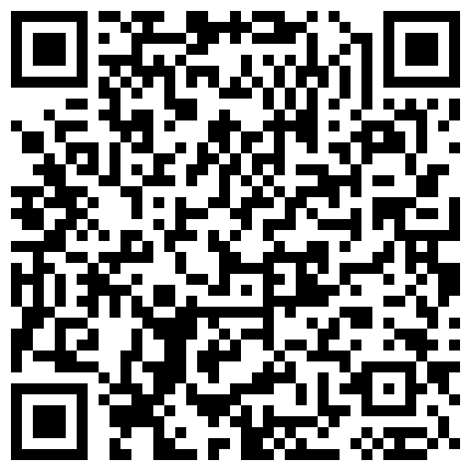 00后小安~脱光光，一丝不挂，就想勾引爸爸们~夜夜换新郎，激情撩骚，揉奶尿尿B穴近距离特写！的二维码